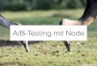 A/B Testing mit Node.js