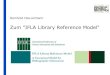 Zum "IFLA Library Reference Model"