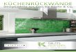 KÜCHENRÜCKWÄNDE - glas-kuenzel.deglas-kuenzel.de/wp-content/uploads/2018/01/KUEN... · Design-Ideen aus Glas für Küche & Co. KÜCHENRÜCKWÄNDE by Glas Künzel • Hochwertiger