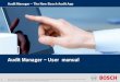 Audit Manager User manual - Bosch Globalaudit.bosch.com/manual.pdf · Audit Manager – User manual 1 . Intern | 01.08.2014 ... © Robert Bosch GmbH 2013. Alle Rechte vorbehalten,