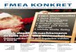 02/2013 FMEA KONKRET - Startseite · PDF filedin en 60812), medizintechnik (39/42/ewg, din en 14971, gmp), maschinen- und anlagenbau (mrl 2006/42/eg, en iso 12100, 14121-1) schulungen
