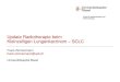 Update Radiotherapie beim Kleinzelligen Lungenkarzinom · PDF file- mit kleinem oder zentral gelegenen Tumor Spätere Strahlentherapie (in Zyklus 3-4) bei ... Mediastinum Zielvolumen
