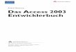 André Minhorst Das Access 2003 · PDF file128 3 Abfragen Abfragen werden Sie überall antreffen: Als Datenherkunft von Formularen und Berichten, als Datensatzherkunft von Kombinations-
