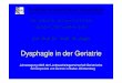 Geriatrischer Schwerpunkt des Neckar-Odenwald- · PDF fileGeriatrischer Schwerpunkt des Neckar-Odenwald-Kreises Ltd. Arzt Dr. med. M. Jäger Dysphagie in der Geriatrie Jahrestagung