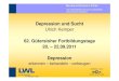 Dr. U. Kemper - Depression und Sucht - LWL · PDF fileLWL-Klinik Gütersloh LWL-Rehabilitationszentrum Ostwestfalen Bernhard-Salzmann-Klinik DIN EN ISO 9001:2000 Zertifiziert nach