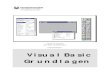 Visual Basic Grundlagen - Weiterbildung · PDF file4 12 grundlagen der programmierung.....41 12.1 konventionen fÜr ein visual basic - p