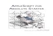 APPLESCRIIIPT FÜR ABSOLUTE STARTER - fischer · PDF fileEiiinllleiii tung AppleScript ist eine revolutionäre Technologie von Apple, die eine Kommunikation zwischen Computerprogrammen