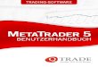 Benutzerhandbuch MetaTrader 5 - resources.qtrade.deresources.qtrade.de/mt5handbuch.pdf · QTrade GmbH | Landshuter Allee 8 - 10 | 80637 München | 089 381536860 | info@qtrade.de |