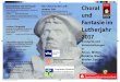 Der Choral in der Lyrik Choral - der- · PDF fileChoral und Fantasie im Lutherjahr 2017 Konzerte und ... Werke von J. S. Bach, C. Ph. E. Bach, Joh. H. Schein, Mendelssohn u.a. Der