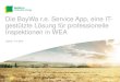 Die BayWa r.e. Service App, eine IT- gestützte Lösung für ...archiv.windenergietage.de/WT24/24WT11_F4_1640_BayWa.pdf · r.e.sponsible for your success. Betriebsführung mit BayWa