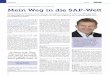 Mein Weg in die SAP Welt. Interview Marek Dutkiewicz.… · Dutkiewicz: Bei Maag ZahnräCer war die Akzeptanz von SAP sehr groß, wir haben ein Rollout in der ganzen Firma gemacht