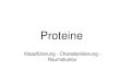 Proteine - pharmazie.heimat.eupharmazie.heimat.eu/downloads/5semester/biochemie/proteine1.pdf · Klassifizierung Einteilung nach Zusammensetzung: einfache und zusammengesetzte Protein
