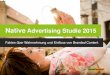 Native - :: BurdaForward  Advertising wird erkannt 10 Native Advertising Studie 2015 | BurdaForward 65 Prozent der Befragten stuften Native Advertising richtig ein