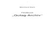 Findbuch „Gulag-Archiv“ - bundesstiftung- · PDF fileIm Gulag-Archiv, dessen Grundlage die Sammlung von Dr. Meinhard Stark bildet, befinden sich zum Stand vom 1. Januar 2016 insgesamt