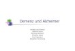 Demenz und Alzheimer geändert - uni- · PDF fileAlzheimer Therapie noch ausstehend. Neuroleptika bei Alzheimer Demenz Behandlung der Agitiertheit, Aggressivität, psychotische Zustände