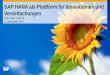 Peter Klee, SAP SE 2. September  · PDF fileSAP HANA als Plattform für Innovationen und Vereinfachungen Peter Klee, SAP SE 2. September 2014