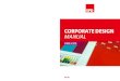 Corporate Design manual - spd.de · PDF fileSeite 5 SPD Corporate Design Manual 2014 spd-logo Das SPD-Logo wird von einer Schutzzone 3a umgeben, in der keine anderen Elemente plat-ziert