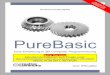 PureBasic - Eine Einführung in die Computer Programmierungpurearea.net/pb/download/PureBasicBuch.pdf · das Win32 API später in diesem Buch besprochen werden, erwarten Sie nicht