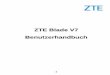 ZTE Blade V7 Benutzerhandbuch - handy- · PDF file3 wir auch die Möglichkeit zur selbstständigen Fehlerbehebung an. Besuchen Sie die offizielle ZTE-Website (unter ) für weitere