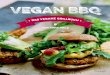Vegan  · PDF fileist, dass für das Vegan BBQ nur vegane Zutaten verwendet werden. So kommt beim Shoppen selbstverständlich der vegane Senf oder die ve