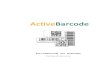 ActiveBarcode für Anwenderdownload.activebarcode.de/pdf/activebarcode_users_deutsch.pdf · Excel 2016, 2013, 2010, 2007 Barcode Grafiken in Tabellen.....33 Excel 97, 2000, XP, 2003