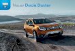 Neuer Dacia Duster · PDF fileDer Neue Dacia Duster ist überall in seinem Element. Mit seinem modernen, robusten Aussehen und seiner auffälligen Farbe Orange Atacama bleibt er
