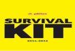 Survival Kit 2014 15 -  · PDF fileder Survival Kit ist. ein  in einer neuen, fremden Stadt zu beginnen, kann einen anfangs vor die eine
