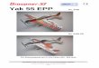 Yak 55 EPP - CMC- · PDF fileDie Yak 55 EPP wurde für den Zweck des Modellfluges konzipiert und ist nur für diesen Zweck geeignet. Hinweise zum Umweltschutz ... Seite 5 Warnung!