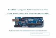 Einführung in Mikrocontroller Der Arduino als Steuerzentraledaeges-ulm.de/data/documents/Arduino-Skript-SFZ-Bad-Saulgau.pdf · Seite 2 Im Folgenden lernst du das Arduino Uno-Board,