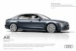 A8 - Audi Deutschland · PDF fileYSQ Teppich und Fußmatten Audi exclusive in Puderbeige mit Lederkeder und Naht in Schwarz Bei den gezeigten bzw. beschriebenen Ausstattungen handelt