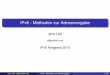 IPv6 - Methoden zur Adressvergabe · PDF fileIPv6 - Methoden zur Adressvergabe Jens Link jl@jenslink.net IPv6 Kongress 2010 Jens Link (jl@jenslink.net) IPv6 - Methoden zur Adressvergabe