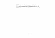 Vorlesung Algebra I - mathi.uni- · PDF fileIn diesem Kapitel betrachten wir kommutative Ringe und Ringhomomor-phismen, und zeigen wie man aus gegebenen Ringen neue Ringe konstruieren