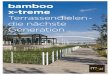 Terrassendielen - die nächste · PDF file4 Seit Jahrhunderten werden Bambusrohre und Bambus-Komponenten im Außenbereich verwendet. Viele zusätzliche Schutzmaßnahmen sind erforderlich,
