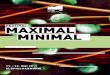 FESTIVAL MAXIMAL MINIMAL - Elbphilharmonie · PDF filewird Michael Nyman zugeschrieben, der ihn 1968 in einem Arti - kel verwendete, noch bevor er selbst als Komponist von mini