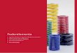 Federelemente - ST · PDF file08/2016 4.3 Säulengestelle Führungselemente Aktivelemente Federelemente Stickstoffsysteme Gewindeformeinheiten Maschinenelemente Zubehör Federelemente