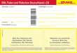 DHL Paket und Päckchen Deutschland + EU - · PDF file(96)99301 7 Empfänger/Destinataire Postleitzahl Straße und Hausnummer (deutschlandweit kein Postfach) Postleitzahl Ort Ort Absender/Expéditeur