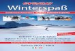 Winterspaß - CUP · PDF file06 EverSki-Aktivprogramm: Neben dem täglichen Ski- und Wander-programm bietet Ihnen EverSki auch ein Alternativprogramm. Wenn Sie also einmal etwas anderes