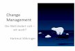 Change Management - Heimbetrieb · PDF fileZiel des Change management Organisationen, z.B. „Heime durch einen ganzheitlichen Ansatz zu einer lernenden Organisation verändern“