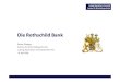 Die Rothschild Bank - econhist.userweb.mwn.deeconhist.userweb.mwn.de/ehebir/Rothschild_Bank.pdf · 3| 25.06.2008 Kaspar Klippgen - Die Rothschild Bank - 16.05.2008 Ludwig-Maximilians-Universität