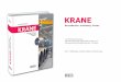 Handbuch Krane - Beschaffenheit, Ausbildung, · PDF fileDas Lehrbuch wurde vollständig überarbeitet und auf den neuesten technischen und rechtlichen Stand gebracht. Es soll v.a