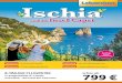 Ischia - Lebenslust Touristik · PDF fileschon ab 799 € 8-TÄGIGE FLUGREISE in ausgewählte 4*-Hotels auf Ischia – die Insel der Thermen 4*-Hotel auf Ischia alle Schiffsüberfahrten
