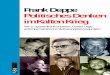 Frank Deppe Politisches Denken im Kalten · PDF filewende« der Jahre 1990/91, mit der der Kalte Krieg – und darin einge-schlossen die große militärische, politische, ökonomische