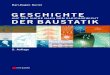 Geschichte der Baustatik - Buch.de · PDF file© 2016 Wilhelm Ernst & Sohn, Verlag für Architektur und technische Wissenschaften GmbH & Co. KG, ... Stuttgart, September 2015 Ekkehard