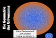 des UniversumsDie Geometrie - lsw.uni- · PDF fileKausale Struktur der RaumZeit ... (gemessen von Atom-uhren im Zentrum von Galaxienhaufen). ... PowerPoint Presentation Author: Max