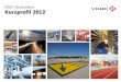VINCI Deutschland - Kurzprofil 2012 · PDF filement, Kühllager- und Industriebau, in der haus- und gebäudetechnik und dem Schlüsselfertigbau. Leistungsschwerpunkte liegen im Facility