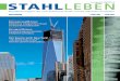 STAHLLEBEN - lech- · PDF fileWorld Trade Centers in New York City 28 Stahlwerk Annahütte erobert New York! ... 16MnCr5 / 20MnCr5 35,2% Einsatz-stähle 21,3% AFP-Stahl 21,2% Vergütungs-stähle