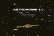 Astronomie 4 -   · PDF fileoft vor Probleme stellen. Hierin liegt gleichermaßen das hohe Lernpotenzial der Astronomie, wie auch die Gefahr durch eine Überforderung