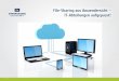 File-Sharing aus Anwendersicht – IT-Abteilungen · PDF fileFile-Sharing aus Anwendersicht – IT-Abteilungen aufgepasst! 7 Die dritte und beste Möglichkeit ist jedoch, die Daten