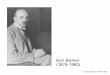Karl Bühler (1879-1963) - · PDF fileRoman Jakobson: Funktionsmodell »Der SENDER sendet eine BOTSCHAFT an einen EMPFÄNGER. Um wirk-sam sein zu können, benötigt die Botschaft einen