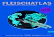 Der Fleischatlas 2018 ist der vierte Atlas der ... · PDF fileDer FLEISCHATLAS 2018 ist ein Kooperationsprojekt von Heinrich-Böll-Stiftung, Bund für Umwelt und Naturschutz Deutschland